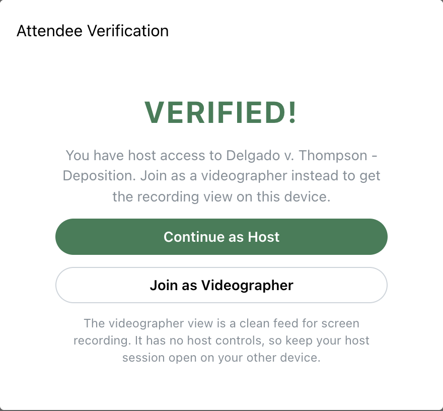 VERIFIED screen offering Continue as Host or Join as Videographer
